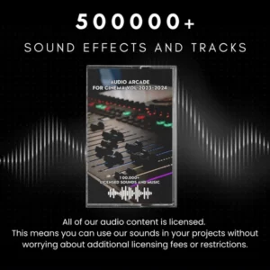 Unleash Cinematic Power with 500,000+ Licensed Sound Effects